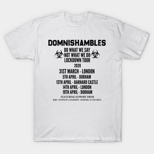 DOMNISHAMBLES Dominic Cummings 2020 T-Shirt by MultiiDesign